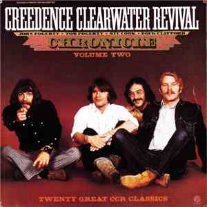 Creedence Clearwater Revival - Chronicle Volume Two (Twenty Great CCR Classics)