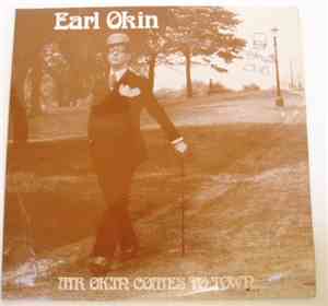Earl Okin - Mr Okin Comes To Town