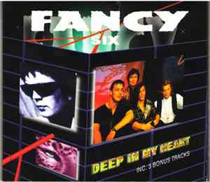 Fancy - Six - Deep In My Heart