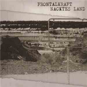 Frontalkraft - Nacktes Land