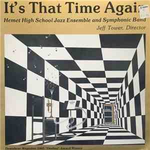 Hemet High School Jazz Ensemble - It's That Time Again