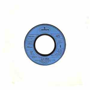 J.J. Cale - Money Talks / Trouble In The City