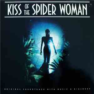 John Neschling / Nando Carneiro and Wally Badarou - Original Soundtrack With Music & Dialogue: Kiss Of The Spider Woman