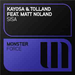 Kayosa & Tolland Feat. Matt Noland - Sisa