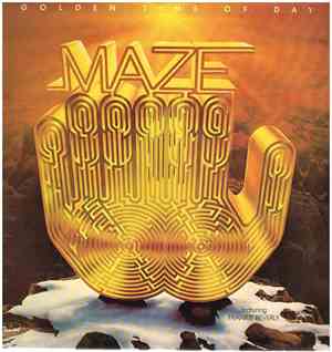 Maze Featuring Frankie Beverly - Golden Time Of Day