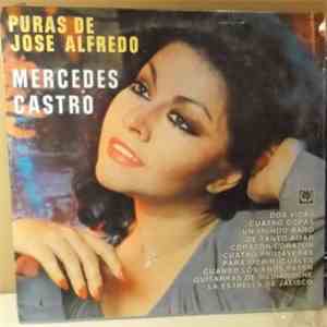 Mercedes Castro - Puras De Jose Alfredo