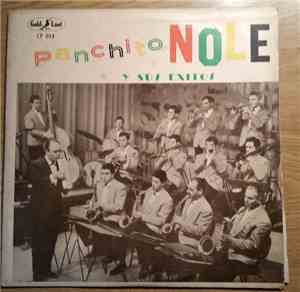 Panchito Nolé - Panchito Nolé Y Sus Exitos