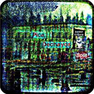 Pica , Dechayos - Split