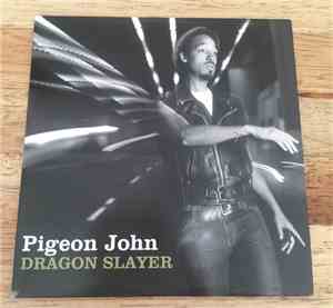 Pigeon John - Dragon Slayer