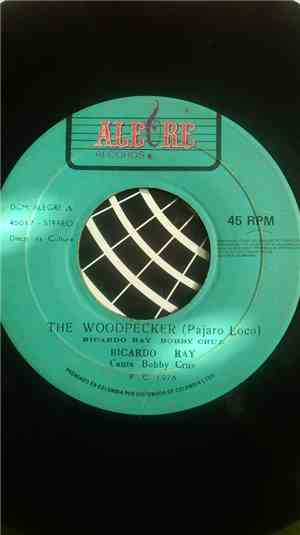 Ricardo Ray & Bobby Cruz - The Woodpecker (Pajaro Loco) - Vive Feliz