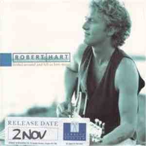 Robert Hart - Fooled Around And Fell In Love