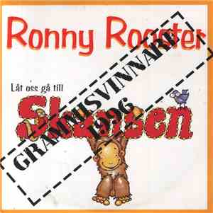 Ronny Rooster - Låt Oss Gå Till Skansen