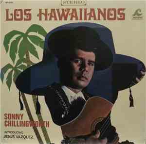 Sonny Chillingworth Introducing Jesus Valdez  - Los Hawaiianos