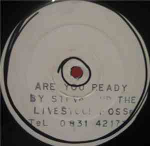 Steve And The Livestock Posse - Are You Ready