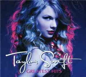 Taylor Swift - Greatest Hits