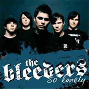 The Bleeders - So Lonely