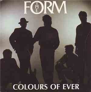 The Form - Colours Of Ever