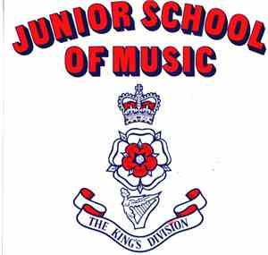 The Junior Band Of The King's Division - Junior School Of Music