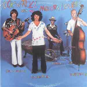 The Modern Lovers - Rock 'N' Roll With The Modern Lovers