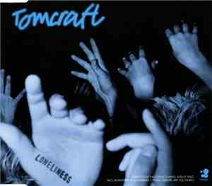 Tomcraft - Loneliness