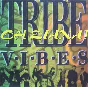 Tribe Vibes - Oh Diana!