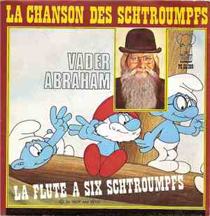 Vader Abraham - La Chanson Des Schtroumpfs