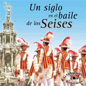 Various - Un Siglo En El Baile De Los Seises