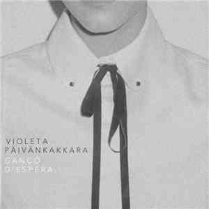 Violeta Päivänkakkara - Cançó D'espera