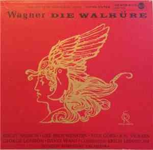 Wagner, Birgit Nilsson ⋅ Gré Brouwenstijn ⋅ Rita Gorr ⋅ Jon Vickers ⋅ George London  ⋅ David Ward  / London Symphony Orchestra Conducted By Erich Leinsdorf - Die Walküre