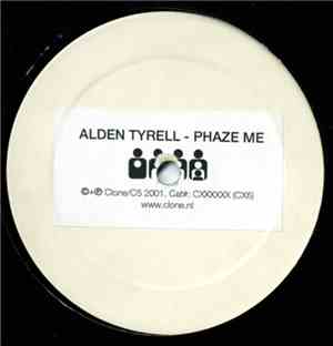 Alden Tyrell - Phaze Me