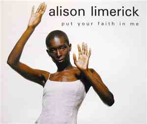 Alison Limerick - Put Your Faith In Me
