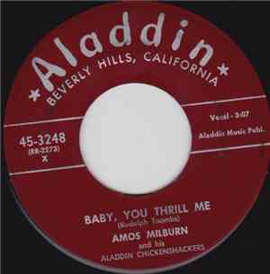 Amos Milburn And His Aladdin Chickenshackers - Baby, You Thrill Me / Glory Of Love
