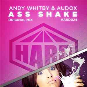 Andy Whitby & Audox - Ass Shake