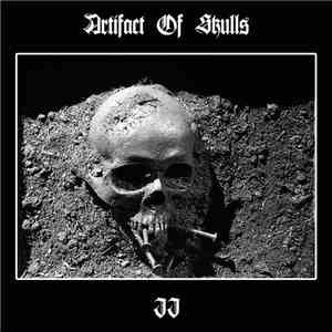 Artifact Of Skulls - II: Calls from the Grave