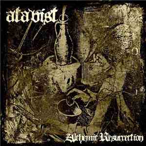 Atavist  - Alchemic Resurrection