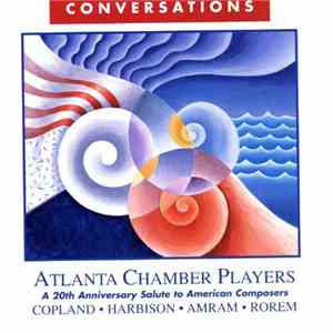 Atlanta Chamber Players - Conversations: A 20th Anniversary Salute To American Composers