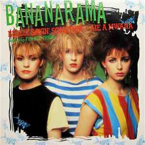 Bananarama Featuring Fun Boy Three - Really Sayin' Somethin' / Aie A Mwana