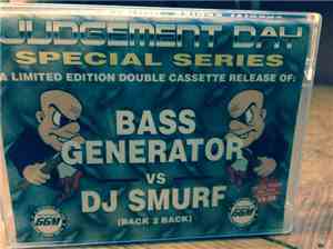 Bass Generator, DJ Smurf - Judgement Day (Special Series)