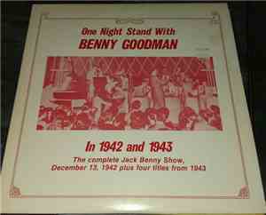 Benny Goodman - One Night Stand With Benny Goodman In 1942 And 1943