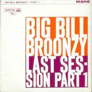 Big Bill Broonzy - Last Session Part 1