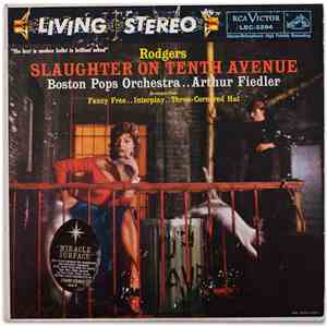 Boston Pops Orchestra .. Arthur Fiedler - Slaughter On Tenth Avenue