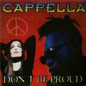 Cappella - Don't Be Proud