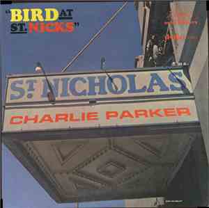 Charlie Parker - Bird At St. Nicks