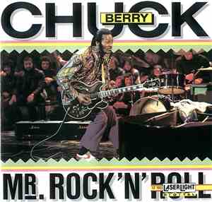 Chuck Berry - Mr Rock 'n' Roll