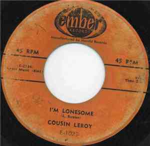 Cousin Leroy - I'm Lonesome