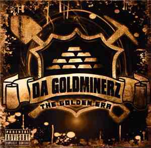 Da Goldminerz - The Golden Era