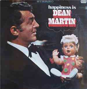 Dean Martin - Happiness Is Dean Martin