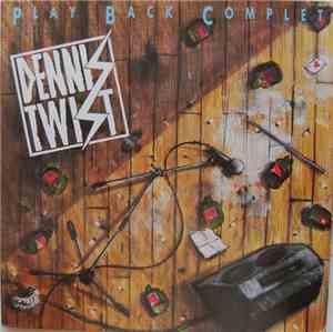 Dennis' Twist - Play Back Complet