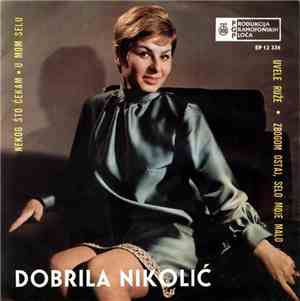 Dobrila Nikolić - Nekog Što Čekam