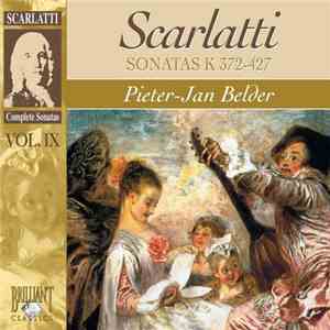 Domenico Scarlatti, Pieter-Jan Belder - Sonatas K 372 - 427